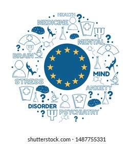 Mental health creative concept. Circle frame with medicine thin line icons and tags. Flag of the European Union