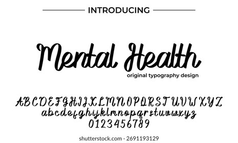 Mental Health - Elegant Script Font for Smooth Handwritten Design and Creative Typography