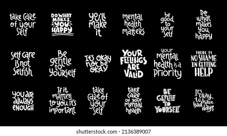 Mental health lettering set. Hand drawn lettering. Inspirational, motivational quotes about self care and mental wellness. Mental health Awareness Month. Phrases for social media, banners or textile.