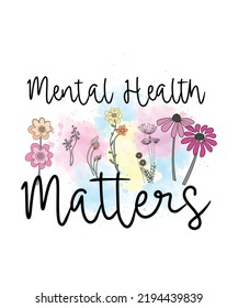 Mental Health Matters. Mental Health Awareness t-shirt design, vintage style t-shirt design, groovy Style Mental Health Awareness t-shirt