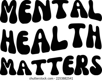 Mental Health Matters svg design, Mental health vector file