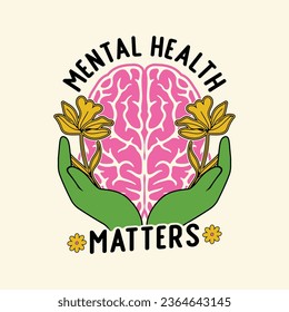 Mental health matters t shirt design. Mental health awareness tshirt. 