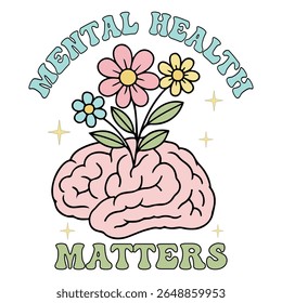 Mental Health matters - Mental Health T-shirt vector, Self Love illustration, Self Care Quotes, Funny Health Care shirt, Health Awareness Art