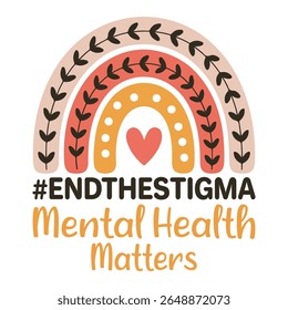 Mental Health Matters - Mental Health Matters T-shirt vector, Self Love illustration, Inspirational saying, Funny Health Care Positive shirts