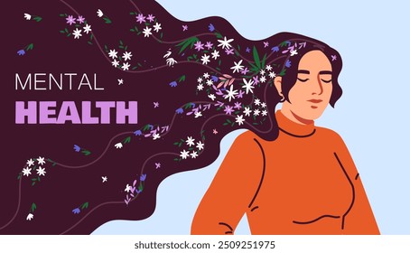 Mental health poster. Young girl with flowers in hairs. Awareness and minfulness. Psychological wellbeing and self care. Woman with inner peace. Landing webpage design. Flat vector illustration