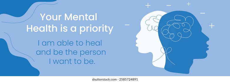 Mental health. Psychology. I can heal and become the person I want to be. World mental health day. Mental Health Awareness Month. Choose Mental Wellness. Your Health is Wealth.