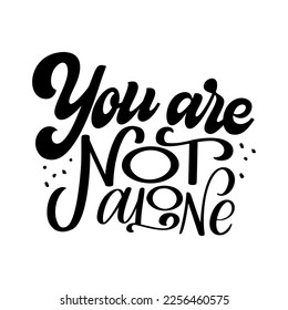 Mental health quote in hand drawn lettering style. Positive typography poster with inspirational text. Vector illustration for prints, banners, sticker.