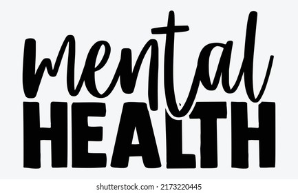 Mental Health Mental Health T Shirts Stock Vector (Royalty Free ...