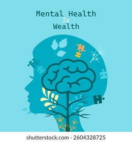 Mental health is wealth concept. Healthy mentality and self care design for card, poster, banner or background. 