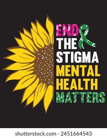 Mental-Health Matters End The Stigma SunFlower Rainbow Boho T-Shirt