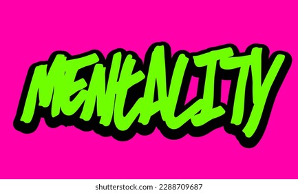 Mentalidad. Diseño gráfico vectorial. Letras manuscritas. Imprimir Para Camisetas, Pegatinas, Cartel.