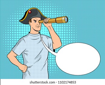 Mentally ill dressed in Napoleon hat with telescope pop art retro vector illustration. Text bubble. Comic book style imitation.