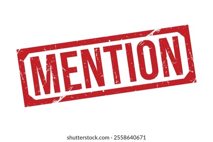 MENTION red rubber stamp vector design.