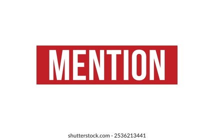 mention rubber stamp vector illustration on white background