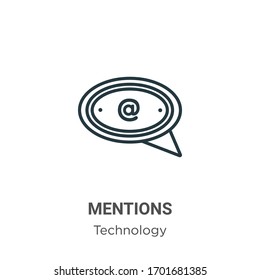 Mentions outline vector icon. Thin line black mentions icon, flat vector simple element illustration from editable technology concept isolated stroke on white background