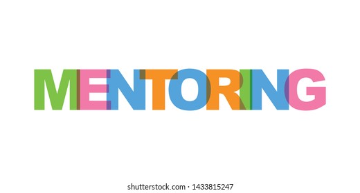 Mentoring business card text. Modern lettering poster. Color word art slogan icon. Phrases vector print design elements.