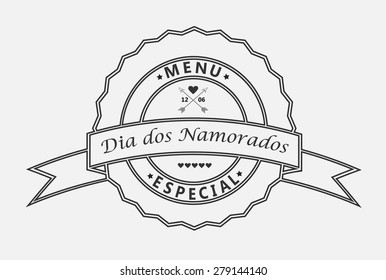 Menu Especial Dia dos Namorados is Valentines day special menu in portuguese language. Vintage badge vector.