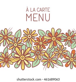 Menu flower decoration seamless floral pattern. Party / wedding invitation / card template. Vector illustration.