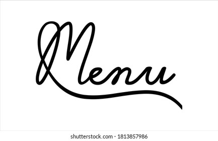 menu Hand written Black script  thin Typography text lettering and Calligraphy phrase isolated on the White background 