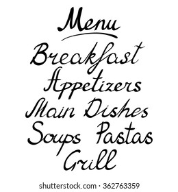 Menu headline, handmade lettering. Breakfast, appetizers, main dishes, soups, pastas, grill. Vector illustration.