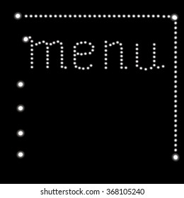  Menu light letters. Retro neon sign. Vector Illustration.