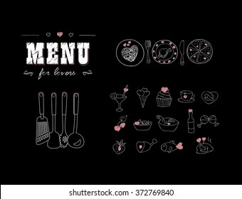 Menu for lovers. Foods with hearts. Happy Valentine's day. Doodle decor elements. Hand drawn. Chalkboard.