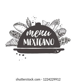 Menu mexicano. National cuisine concept design. Hot and spicy. Hand drawn vector illustration. Can be used for cafe, market, menu, shop, bar, restaurant, poster, label.