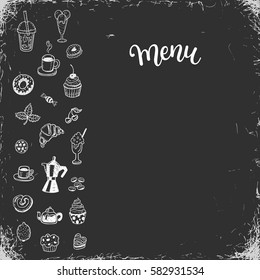 Menu page template with chalk drawn doodle desert foods - coffee, donuts, tea, cupcakes, muffins.