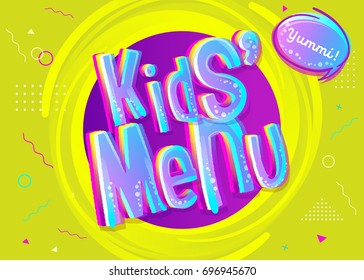 Kids’ Menu Sign in Cartoon Style. Bright and Colorful Illustration for Children's Restaurant. Funny Design for Cafe, Birthday Party, School Zone. 