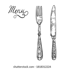 Menu template with Vintage Fork and knife. Cutlery etching vector drawing, vintage kitchen silverware. Hand drawn line art sketch, black and white retro illustration isolated on white background. 