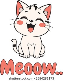 "Meoow Cute Cat" design for cat lover 4500 x 5500px in eps file