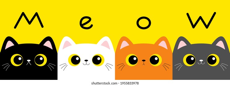 Meow. Cat kitten set. Square head face banner. Cute cartoon character. Kawaii baby pet animal. Yellow eyes. Notebook cover, tshirt, greeting card print. Flat design. Yellow background. Vector