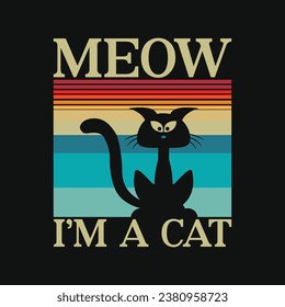 Meow I'm A Cat Shirt Black Cat
