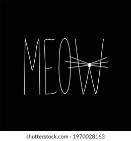 MEOW A CUTE VECTOR OF CAT WITH TEXT