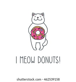 I meow donuts. Doodle vector illustration of funny white cat holding big donut