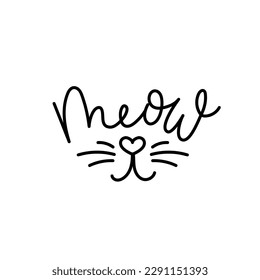 Meow funny cat face design with lettering. Cute cat meow slogan with heart shaped nose and whiskers. Vector illustration