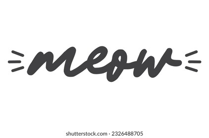 Meow lettering with cat ears and whiskers. Cute design for feline lovers and cat moms.