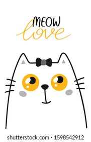 Meow love, cute vector illustration of cat smiling and happy. Happy Valentines day greeting card