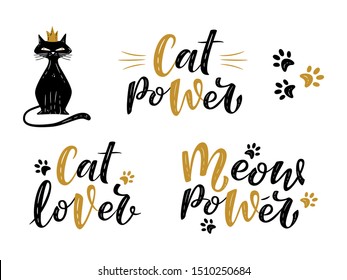 Meow power, cat lover, cat power handwritten textured sign with princess cat. Cute slogans about cat. Phrase for poster design, postcard, t-shirt print or mug print. Vector isolated illustration