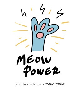 Meow Power Typography Slogan with Cat Foot and Lightning Bolts Illustration. Vector Graphic For T Shirt And Other Uses.