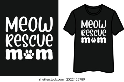 Meow Rescue Mom T-Shirt Design