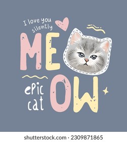 meow slogan with kitten patch for fashion print