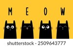 Meow text. Cat kitten set. Face head banner. Cute cartoon character. Different emotions. Kawaii baby pet animal. Greeting card, tshirt, sticker print. Flat design. Isolated. Yellow background. Vector