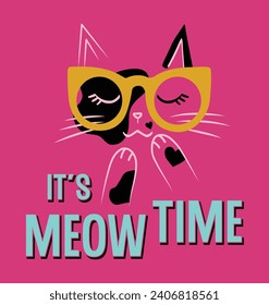 IT'S MEOW TIME, GIRLS GRAPHIC T SHIRT VECTOR DESIGNS AND OTHER USES.