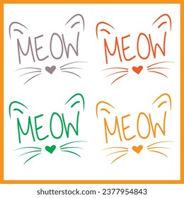 Meow Vector Design with 4 color