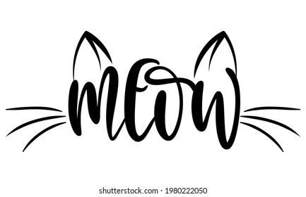 Meow - Wörter mit KatzenSchnurrbart. - lustige Haustier-Vektorgrafik mit kitschigem Gesicht. Gut für Schrottbuchungen, Plakate, Textilien, Geschenke, T-Shirts. Katzenliebätowierung.