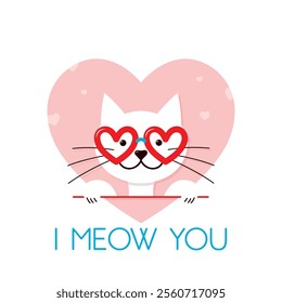 I meow you Valentine card with a cat, white kitty with heart sunglasses on, festive t-shirt, sticker, greeting card design, vector illustration