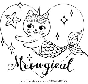 Meowgical lettering. Cartoon kitten mermaid with starfish. Vector outline for coloring book