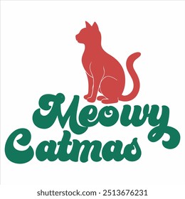 MEOWY CATMAS  CHRISTMAS T-SHIRT DESIGN