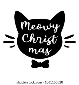 Meowy Christmas. Christmas and New Year holiday quote